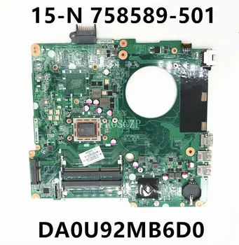 758589-501 758589-001 Kvalitetna Matična ploča za HP-15-N 15-F Matična ploča laptopa DA0U92MB6D0 U92 A10-4655M Procesor DDR3 100% testiran