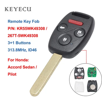 Keyecu 3 + 1 Gumb 313,8 Mhz Redateljski Daljinski Ključ ID46 s Čipom za Honda/Accord Pilot 2010 2011 2012 2013 2014 2015 KR55WK49308
