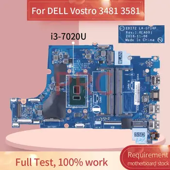 Za DELL Vostro 3481 3581 i3-7020U Matična ploča laptopa EDI72 LA-G714P DDR4 Matična ploča laptopa